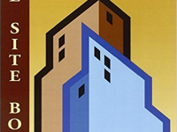 The Site Book: A Field Guide to Commercial Real Estate Evaluation
